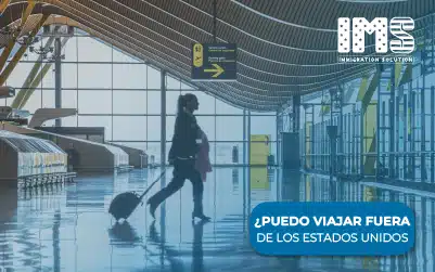 ¿Puedo viajar fuera de Estados Unidos?