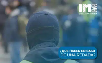 ¿Qué hacer en caso de una redada?