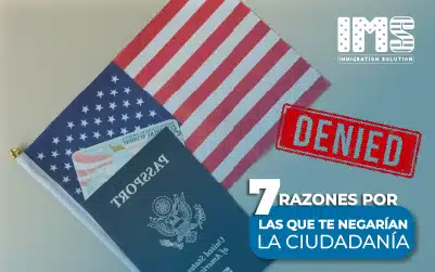 7 Razones por la que negarían la ciudadanía