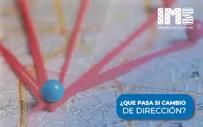 ¿Qué‌ ‌pasa‌ ‌si‌ ‌cambio‌ ‌de‌ ‌dirección?‌ ‌ ‌