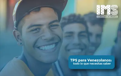 TPS para Venezolanos: todo lo que necesitas saber