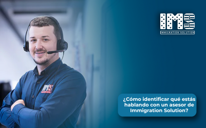 ¿Cómo identificar qué estás hablando con un asesor de Immigration Solution?